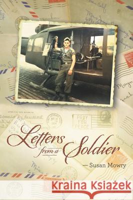 Letters from a Soldier Susan Mowry 9781491778630 iUniverse - książka