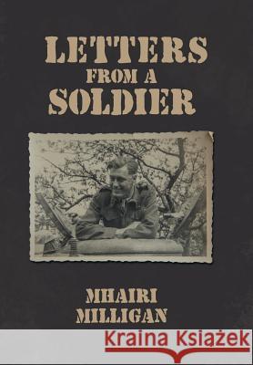 Letters from a Soldier Mhairi Milligan 9781524596347 Xlibris - książka
