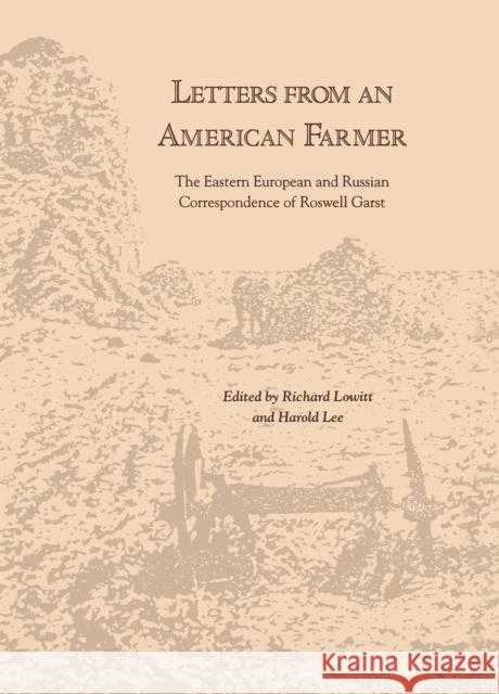 Letters from an American Farmer Lowitt, Richard 9780875801230 Northern Illinois University Press - książka