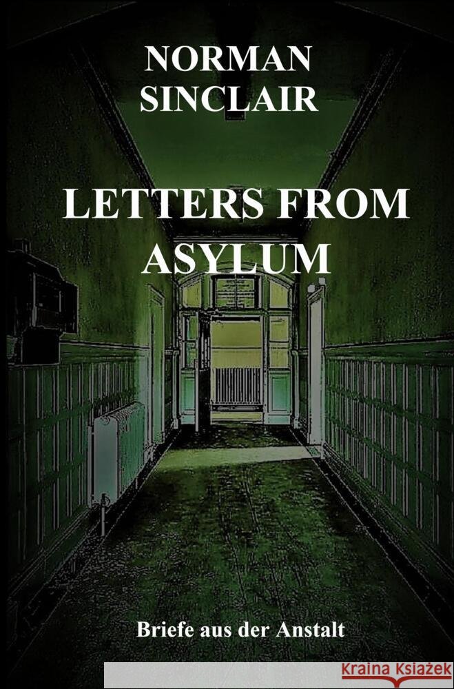 Letters From Asylum Sinclair, Norman 9789403677606 Bookmundo - książka