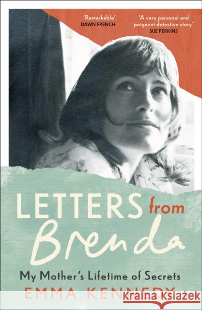 Letters From Brenda: My Mother's Lifetime of Secrets Emma Kennedy 9781529372007 Hodder & Stoughton - książka