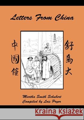 Letters from China Lois Pryor 9781977243324 Outskirts Press - książka