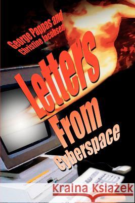 Letters from Cyberspace George Pappas Christine Jacobsen 9780595183333 Writers Club Press - książka