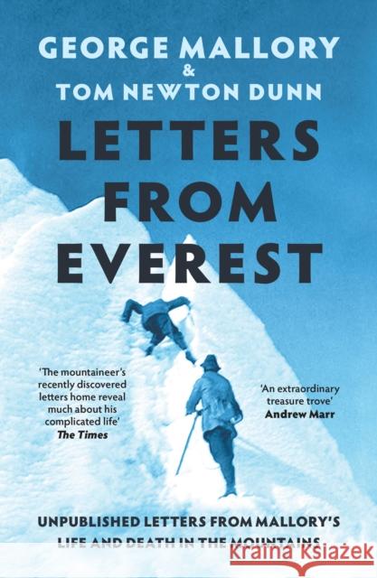 Letters From Everest: Unpublished Letters from Mallory’s Life and Death in the Mountains George Mallory 9780008702915 William Collins - książka