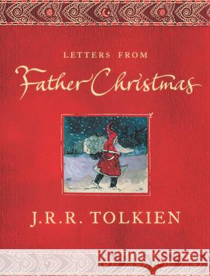 Letters from Father Christmas J. R. R. Tolkien Baillie Tolkien 9780618512652 Houghton Mifflin Company - książka
