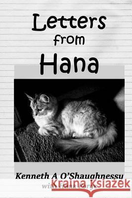 Letters from Hana Kenneth a. O'Shaughnessy 9781517280642 Createspace - książka