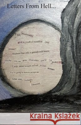 Letters From Hell: A Process of Self Destruction and Reflection Kadie Good 9781981871445 Createspace Independent Publishing Platform - książka