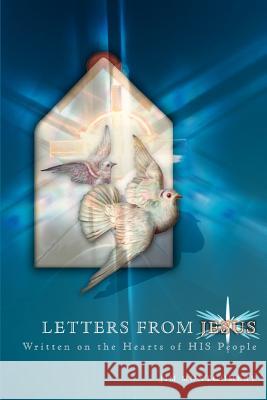 Letters from Jesus: Written on the Hearts of His People Montgomery, Jim 9780595292844 iUniverse - książka