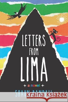 Letters From Lima Shaun Randall 9781737082422 Unbinded Publishing - książka
