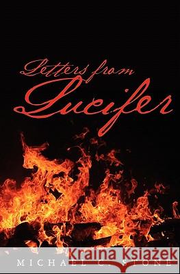 Letters from Lucifer Michael C. Stone 9781439265369 Booksurge Publishing - książka