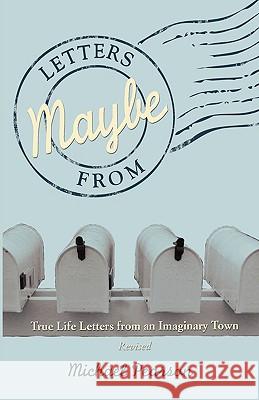 Letters from Maybe - (Revised) Michael Pearson 9780788026133 CSS Publishing Company - książka