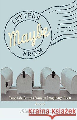 Letters from Maybe - (Revised) Michael Pearson 9780788026133 CSS Publishing Company - książka
