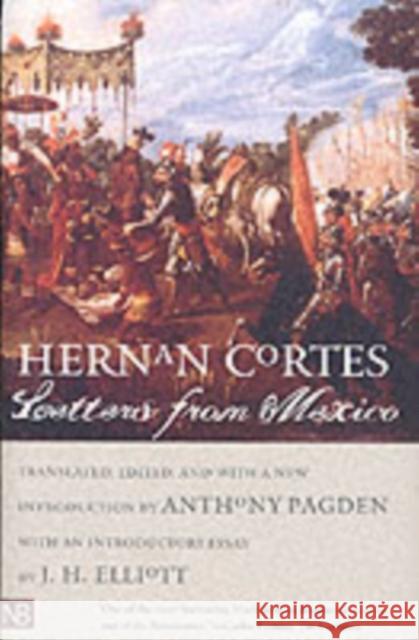 Letters from Mexico Hernan Cortes Anthony Pagden 9780300090949 Yale University Press - książka