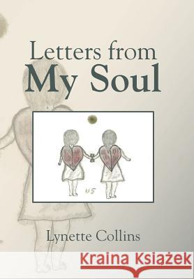 Letters from My Soul Lynette Collins 9781524516789 Xlibris - książka