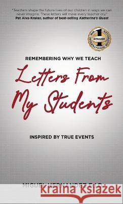 Letters from My Students Miguel Hernandez 9781637920442 Beyond Publishing - książka