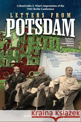 Letters from Potsdam E Tayloe Wise, John S Wise 9780999766217 Fiesta Publishing - książka