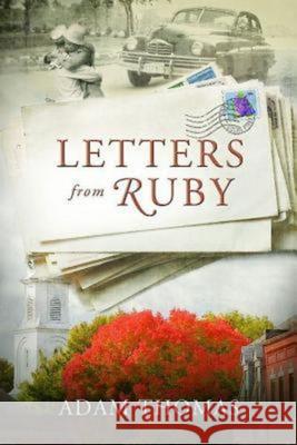 Letters from Ruby Adam Thomas 9781426741371 Abingdon Press - książka