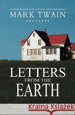 Letters From The Earth Twain, Mark 9781463646226 Createspace Independent Publishing Platform - książka