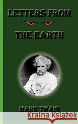 Letters from the Earth Mark Twain 9781617430077 Greenbook Publications, LLC - książka