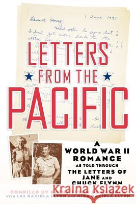 Letters from the Pacific: A World War II Romance De Gaxiola, Kathy Flynn 9781593936907 Bearmanor Media - książka