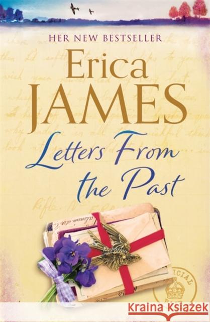 Letters From the Past: The captivating family drama from the Sunday Times Bestseller James, Erica 9781409173854 Orion (an Imprint of The Orion Publishing Gro - książka