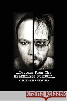 Letters From The RELENTLESS PURSUIT Schlemer, Syd 9781518887567 Createspace Independent Publishing Platform - książka