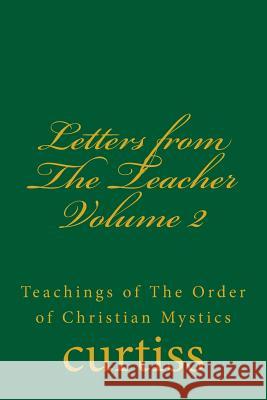 Letters from the Teacher Volume 2 Mrs Harriette Augusta Curtiss Dr Frank Homer Curtiss D. Schreuder 9781920483111 Mount Linden Publishing - książka