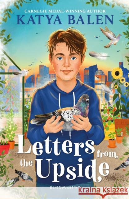 Letters from the Upside Katya Balen 9781526663931 Bloomsbury Publishing (UK) - książka