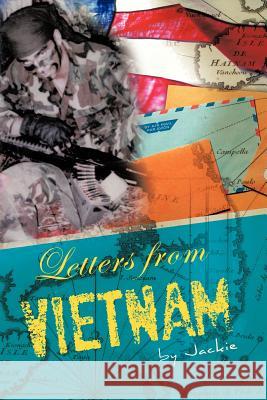 Letters from Viet Nam Jackie 9781426970863 Trafford Publishing - książka