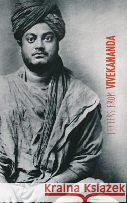 Letters from Vivekananda: written around the world, from 1888 to 1902 Swami Vivekananda 9781788944571 Discovery Publisher - książka