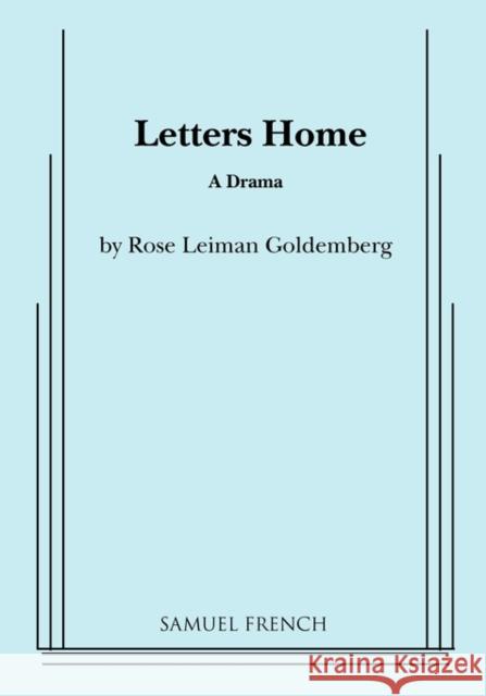 Letters Home Rose Leiman Goldemberg 9780573630187 Samuel French Trade - książka