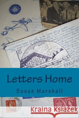 Letters Home MS Susan Marshall 9781493746019 Createspace - książka