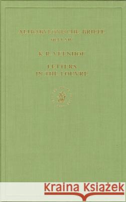 Letters in the Louvre K. R. (Ed ). Veenhof 9789004150812 Brill Academic Publishers - książka