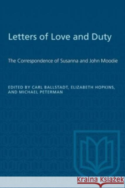 LETTERS LOVE DUTY CORRESPONDENCE SUSAP  9781487577452 TORONTO UNIVERSITY PRESS - książka