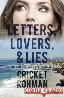 Letters, Lovers, & Lies Cricket Rohman 9780989697156 Cricket Rohman - książka