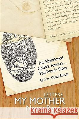 Letters My Mother Never Read Jerri Diane Sueck 9781425752903 Xlibris Corporation - książka