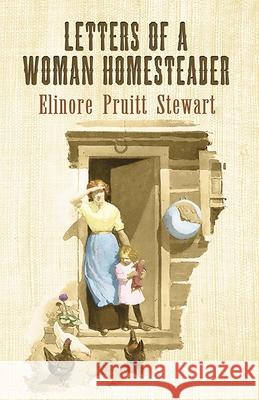 Letters of a Woman Homesteader Elinore Pruitt Stewart N. C. Wyeth 9780486451428 Dover Publications - książka