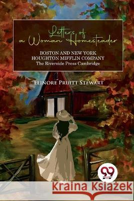Letters of a Woman Homesteader Elinore Pruitt Stewart 9789356569850 Double 9 Booksllp - książka