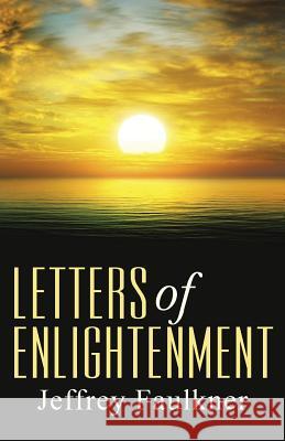 LETTERS of ENLIGHTENMENT Faulkner, Jeffrey 9781490859798 WestBow Press - książka