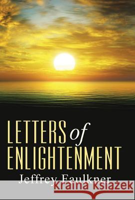 LETTERS of ENLIGHTENMENT Faulkner, Jeffrey 9781490859804 WestBow Press - książka