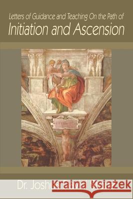 Letters of Guidance and Teaching on the Path of Initiation and Ascension Joshua David Stone 9780595186334 Writers Club Press - książka