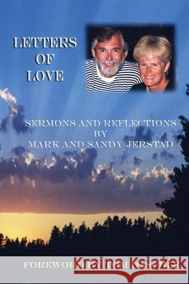 Letters of Love: Sermons and Reflections by Mark and Sandy Jerstad Dr Sandy Jerstad Rev Mark Jerstad 9780962714771 Zion Publishing - książka