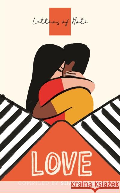 Letters of Note: Love Shaun Usher 9781786895325 Canongate Books - książka