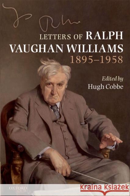 Letters of Ralph Vaughan Williams 1895-1958 Cobbe, Hugh 9780199587643  - książka