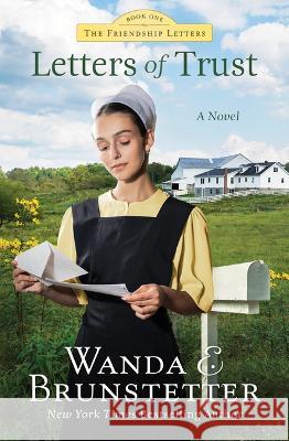 Letters of Trust: Friendship Letters Series - Book 1 Wanda E. Brunstetter 9781636093345 Barbour Fiction - książka