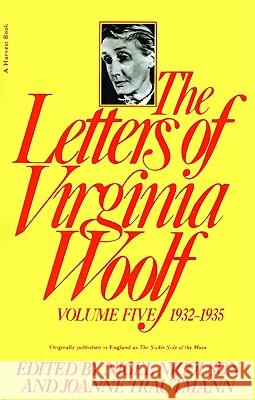 Letters of Virginia Woolf 1932-1935 Nigel Nicolson Joanne Trautmann Nigel Nicolson 9780156508865 Harvest/HBJ Book - książka