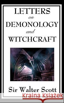 Letters on Demonology and Witchcraft Walter Scott 9781515433613 Fantastic Books - książka