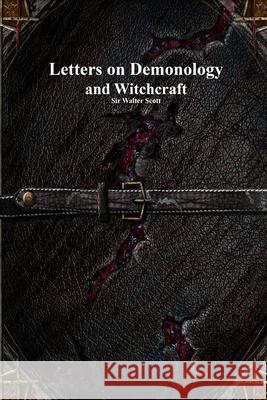 Letters on Demonology and Witchcraft Anthony Uyl 9781773565590 Devoted Publishing - książka