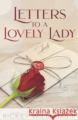 Letters to a Lovely Lady Rickey William 9780692194294 R. Williams & Associate, LLC. - książka