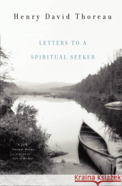 Letters to a Spiritual Seeker Henry David Thoreau Bradley P. Dean 9780393327564 W. W. Norton & Company - książka